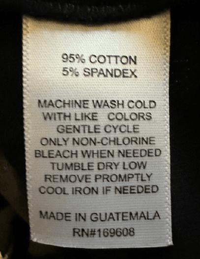 "RN# 169608" "Made in Guatemala", and "95% cotton 5% spandex" printed on the sewn-in side seam label
